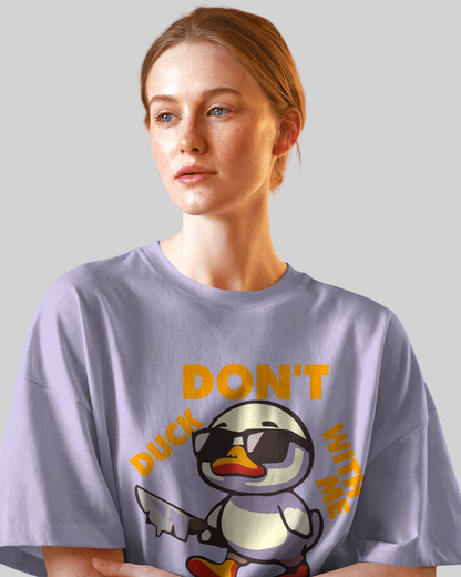 Don’t Duck Printed Oversized Tshirt