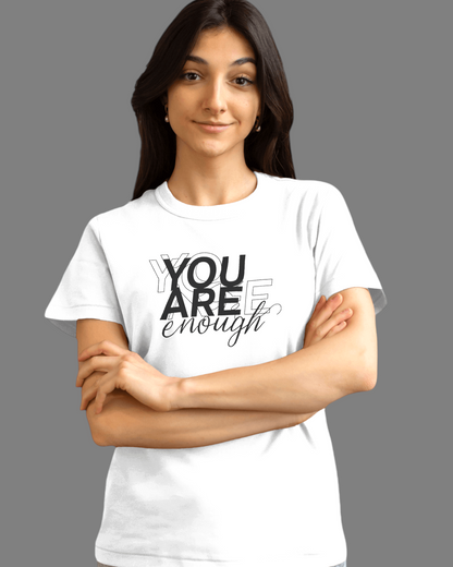 You Are Enough Women’s Printed T-shirt in White