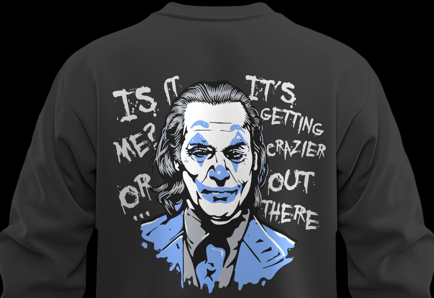 Is It Me? - Joker Men’s Printed Sweatshirt in Black