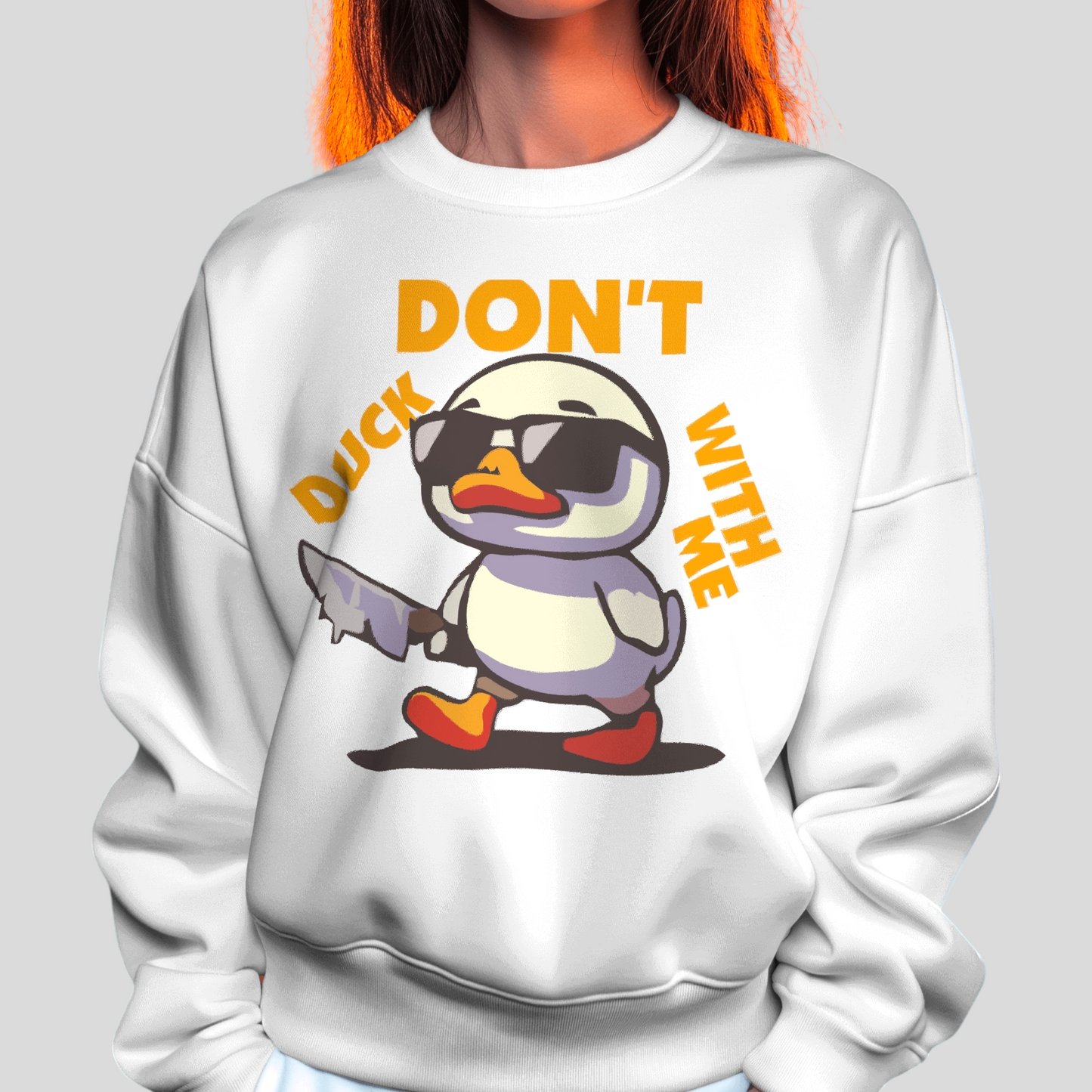 Don’t Duck Printed Sweatshirt