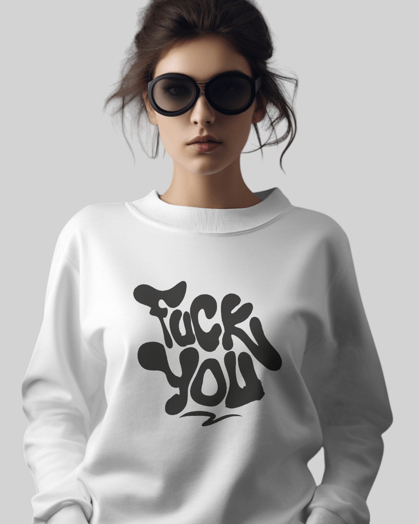 No Filter – Fuck You Printed Sweatshirt