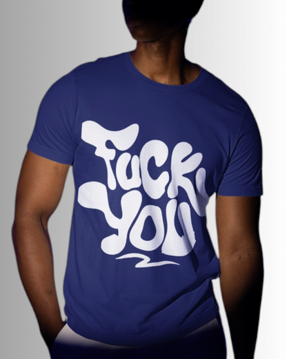 No Filter – Fuck You Printed T-shirt