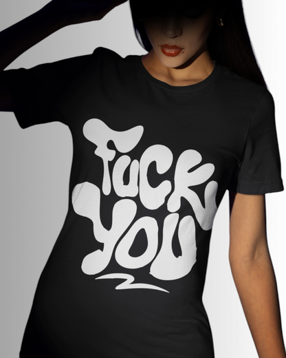 No Filter – Fuck You Printed T-shirt