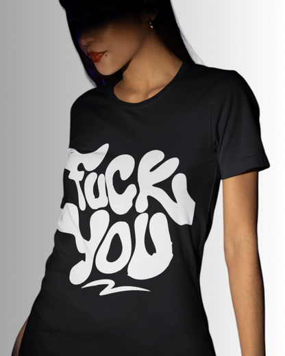 No Filter – Fuck You Printed T-shirt