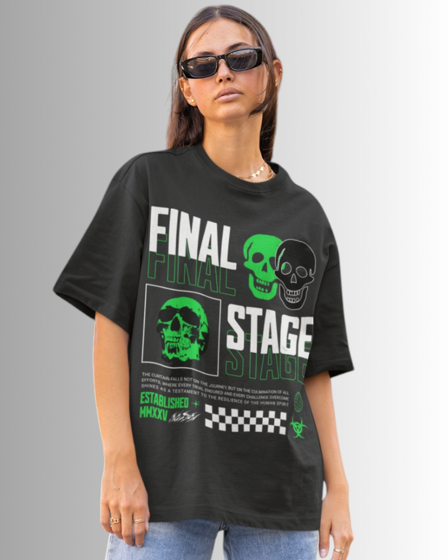 Final Stage  Oversized T-shirt