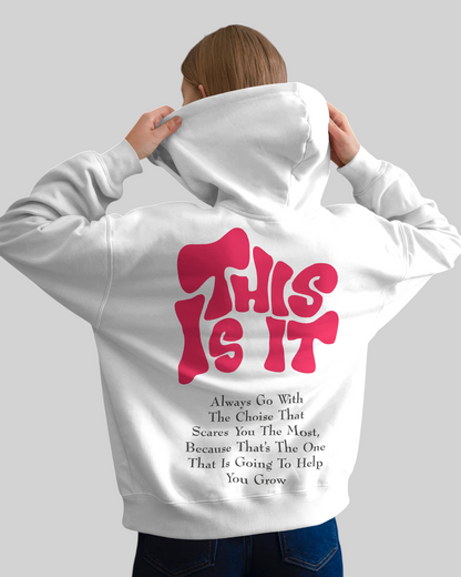 This Is It Printed Hoodie