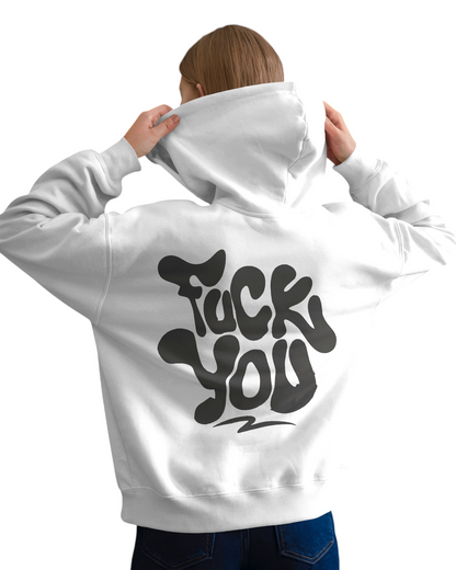 No Filter – Fuck You Printed Hoodie